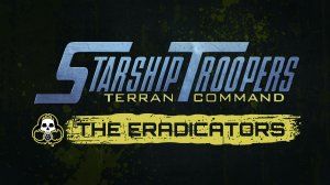 Starship Troopers Terran Command часть 1 прохождение на русском