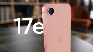 Первый обзор iPhone 17e — ПУШКА!