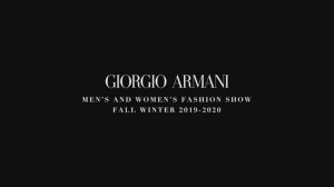 Показ коллекции Giorgio Armani осень-зима 2019-2020