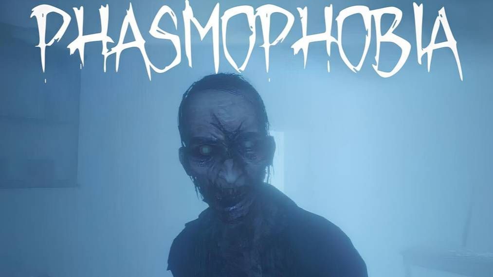 Phasmophobia