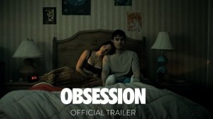 Obsession Movie - Official Trailer | Focus Features