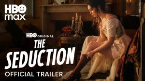 Соблазнение (The Seduction) 2026 - Трейлер сериала