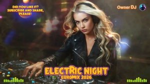 🅾🆆🅽🅴🆁 🅳🅹 - 𝐸𝓁𝑒𝒸𝓉𝓇𝒾𝒸 𝒩𝒾𝑔𝒽𝓉 🎹( Ⓔⓤⓡⓞⓓⓐⓝⓒⓔ Ⓜⓘⓧ )