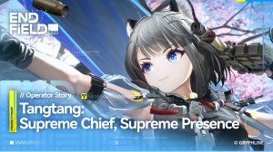 Arknights: Endfield - История оперативника - Тантан: решимость предводительницы