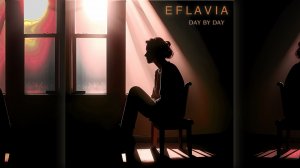 Eflavia - Day by Day