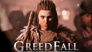 GreedFall: The Dying World. Gameplay PC.