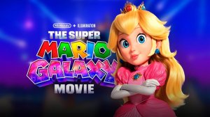 Супер Марио: Галактическое кино - The Super Mario Galaxy Movie - Финальный трейлер мультфильма