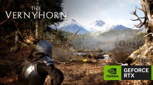 The Vernyhorn - Первый геймплей атмосферной RPG с открытым миром | Запуск с Ray Tracing и DLSS 4.5