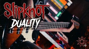 Slipknot - Duality | Бас-кавер от Анатолия Богославского
