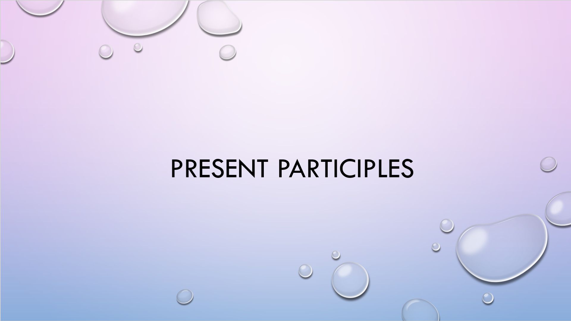 Present Participle
