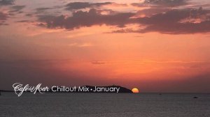 Cafe del mar Chillout Mix January 2014