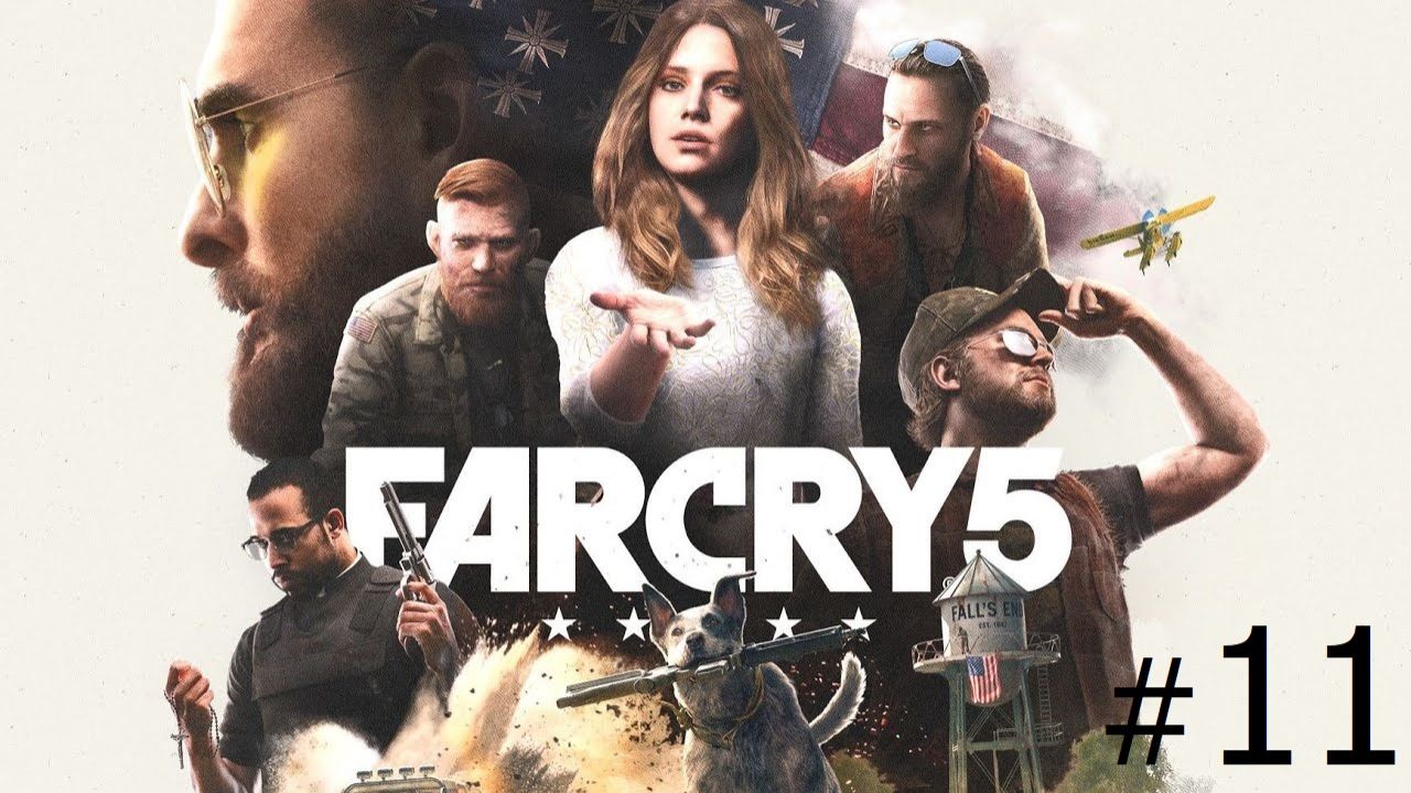 Far Cry 5 - Прохождение #11 (no commentary)