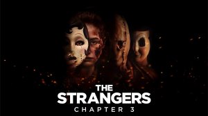 Незнакомцы: Часть третья | The Strangers: Chapter 3 (2026)