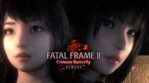 FATAL FRAME II: Crimson Butterfly REMAKE - Launch Trailer