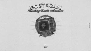 Breaking Beattz, Mirandxx - Do it Again