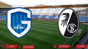 Генк - Фрайбург | Текстовая трансляция