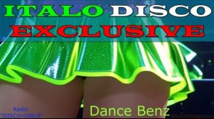 DISCO-GIRLS - Dance Benz / Italo Disco / Eurodisco / Italo Disco New Generation / ДИСКОТЕКА - 80х