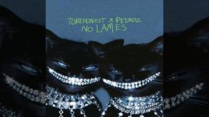 Pedroz, TOBEHONEST - No Lames (Extended Mix)