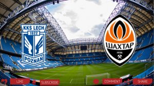 Лех - Шахтёр | Текстовая трансляция