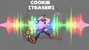 Cookie [TEASER] | FNF: The Storage Production