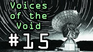 Voices of the Void. Прохождение. #15