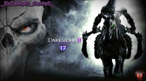 Прохождение Darksiders2 - Часть 17#Вечный Трон