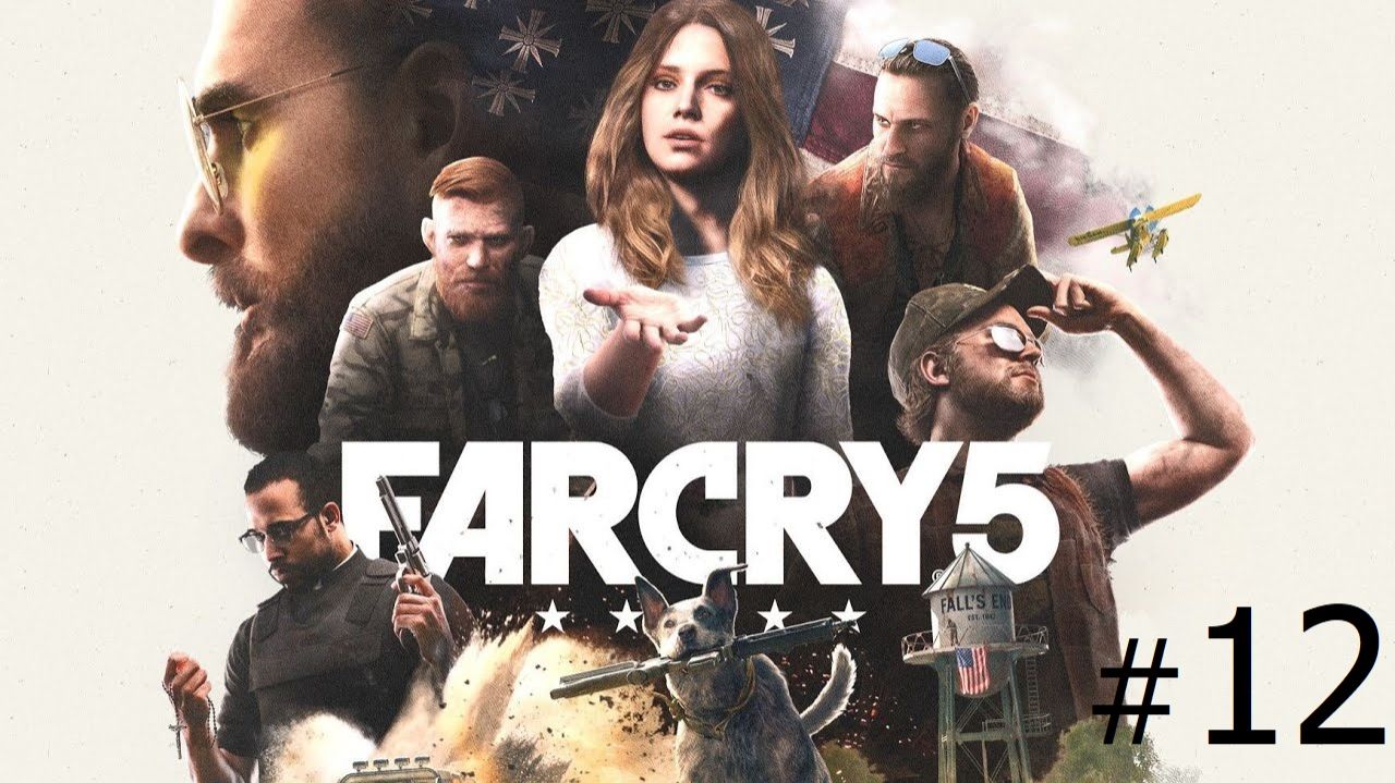 Far Cry 5 - Прохождение #12 (no commentary)