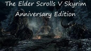 The Elder Scrolls V Skyrim Anniversary Edition / часть 28 / Артефакт Малакат