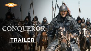 Rise of the Conqueror Movie - Official Trailer | Well Go USA Entertainment
