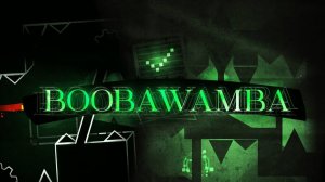 Boobawamba (Extreme Demon) 100%