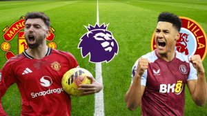 ФУТБОЛ ЧЕМПИОНАТ АНГЛИИ АПЛ.  МАНЧЕСТЕР ЮНАЙТЕД - АСТОН ВИЛЛА.  ТЕКСТОВАЯ ОНЛАЙН ТРАНСЛЯЦИЯ