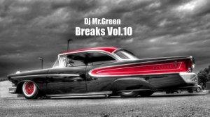 Dj Mr.Green - Breaks Vol.10