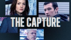 Захват - 2 сезон, 6 серия / The Capture