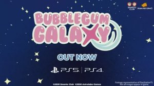 Bubblegum Galaxy — трейлер к запуску PS5 PS4 Игры