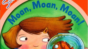Moan, Moan, Moan by Julia Donaldson