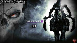Прохождение Darksiders2 - Часть 19#Воющий Большак