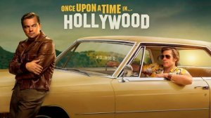 Однажды... в Голливуде — тизер-трейлер