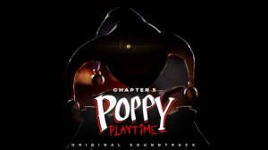 Poppy Playtime Chapter 5 OST (Track 24) - An Old Friend