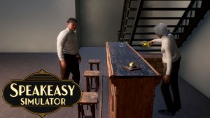 ПЕРВЫЙ БАРМЕН - Speakeasy Simulator #2