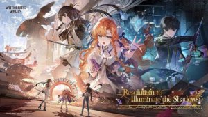 Wuthering Waves 3.2: трейлер обновления - Resolution to Illuminate the Shadows