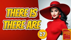 Тренажёр по "красному" Мёрфи#27/THERE IS/THERE ARE