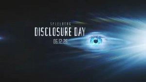 День разоблачения - Disclosure Day - Трейлер