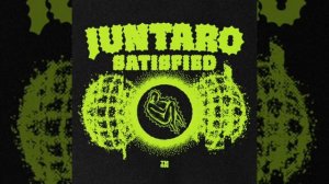 Juntaro - Satisfied (Extended Mix)
