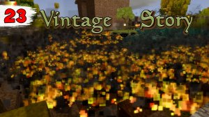 ВСЁ СГОРЕЛО ► Vintage Story #23