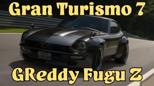 "Японский тюнинг-экспресс: GReddy Fugu Z отрывается в Gran Turismo 7"