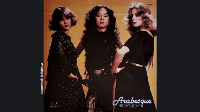 Arabesque — Love Is Just A Game, 1978 Arabesque (Friday Night) (papamoski balakovo)