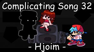 Friday Night Funkin': - 𓂀 𝕙𝕛𝕠𝕚𝕞 𓂀 - Complicating Song 32! (80K+ NOTES)