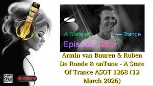 Armin van Buuren & Ruben De Ronde & onTune - A State Of Trance ASOT 1268 (12 March 2026)