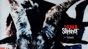 Slipknot - Iowa