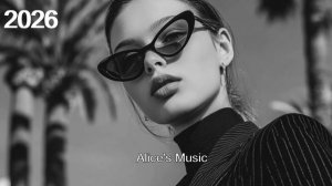 МУЗЫКА-2026 СБОРНИК#27- Зарубежной Музыки😈Deep House😈СПОКОЙНАЯ МУЗЫКА 😈Зарубежная музыка 2026